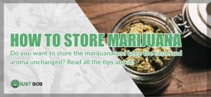 How to store marijuana CBD
