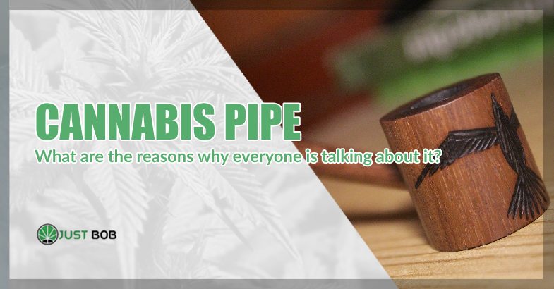 cannabis pipe what is