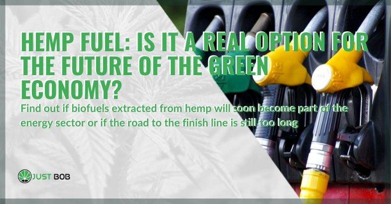 The future of the green economy: hemp fuel