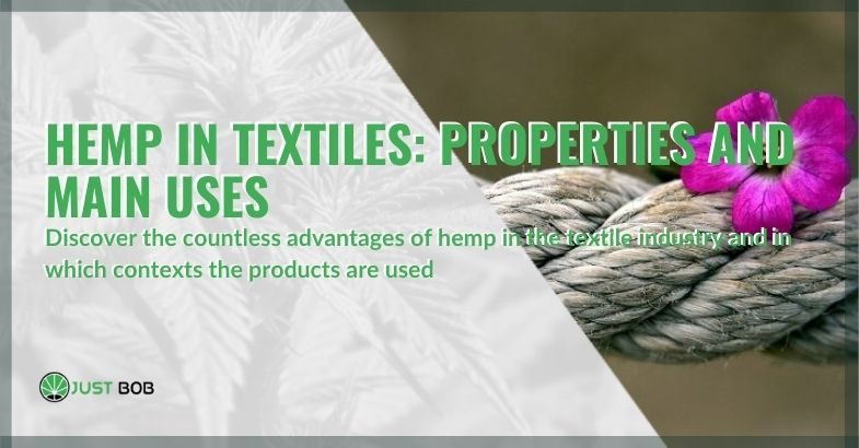 All the advantages of hemp in the textile industry