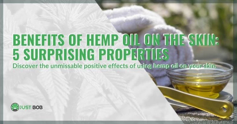 5 beneficial properties of hemp oil on the skin