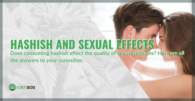Does hashish affect the quality of sexual intercourse?