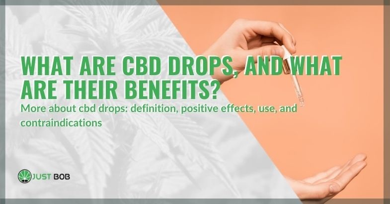 What are CBD drops and their benefits