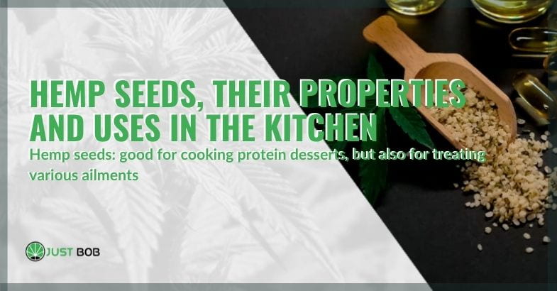 Properties and cooking uses of hemp seeds
