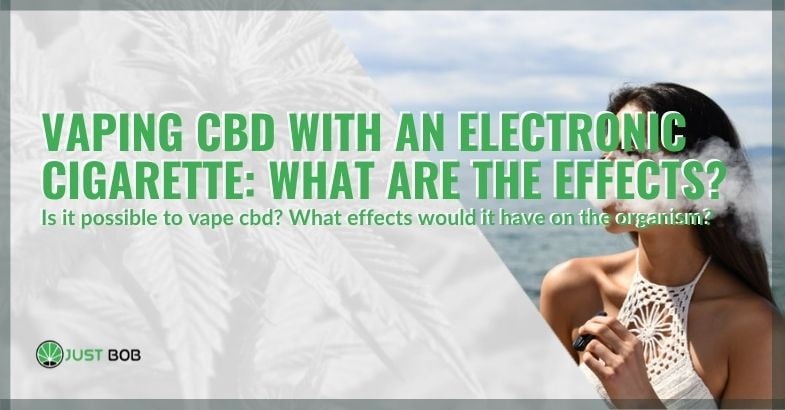 Vaping CBD with an electronic cigarette