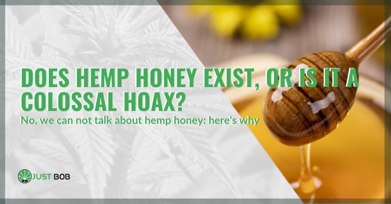 Does hemp honey really exist?