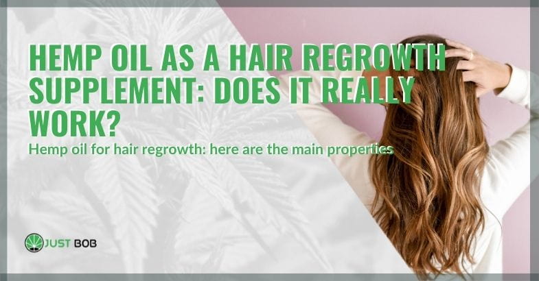 Hemp oil for hair regrowth