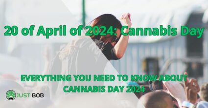 20 of April of 2024: Cannabis Day