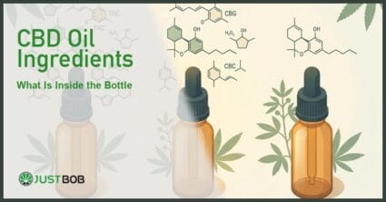 Justbob featured banner for CBD Oil Ingredients: What Is Usually Inside the Bottle, with green title overlay and hemp editorial background