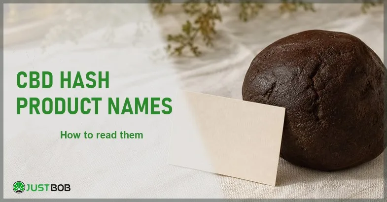 Justbob CBD Hash Product Names banner with green title, a pressed block of CBD hash and a blank name card on cream linen