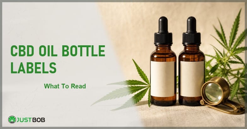 Justbob CBD Oil Bottle Labels banner with green title, two amber CBD oil bottles, blank label panels and brass loupe