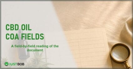 Justbob CBD Oil COA Fields banner with green title, a blank certificate of analysis form, an amber bottle and a brass loupe on cream linen
