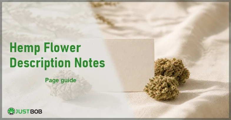 Justbob Hemp Flower Description Notes banner with green title, hemp flower buds and a blank product label on cream linen