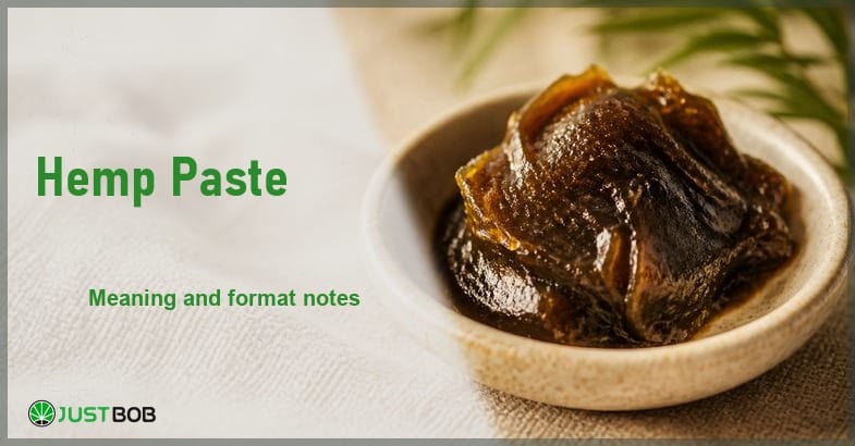 Justbob Hemp Paste banner with green title, a small dish of thick amber hemp extract on cream linen
